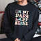 On My Dads Last Nerve Sweatshirt, Funny Graphic Sweatshirt, Sarcastic Dads Hoodie, A281.jpg