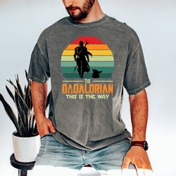 the dadalorian shirt, this is the way, fathers day tee, retro dadalorian shirt, dad shirt, fathers day gift, a415 1
