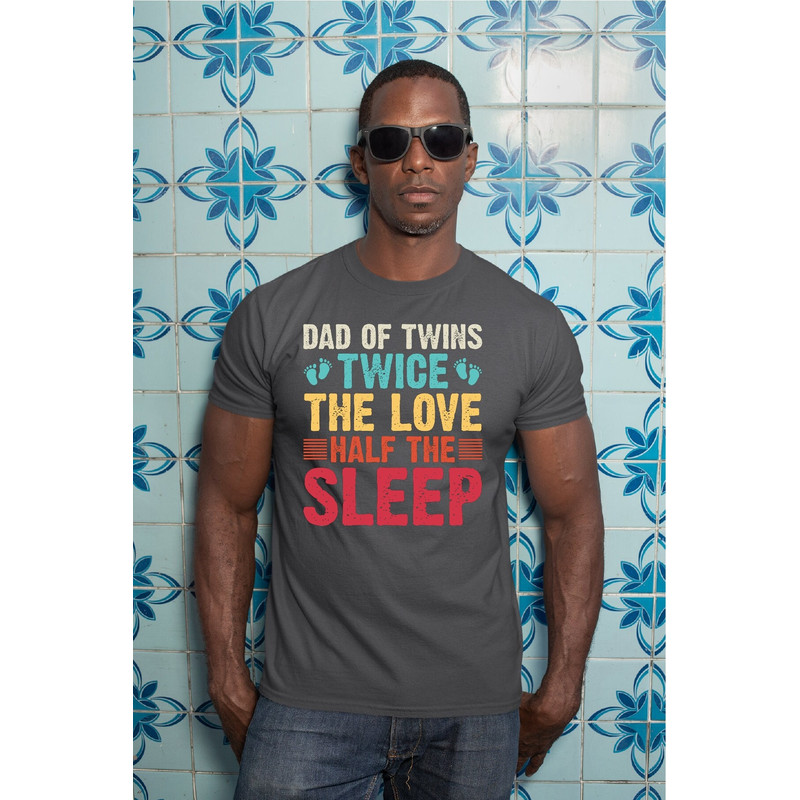 Twin Dad Gifts, Father Of Twins, Daddy Shirt, Fathers Day Shirt, Dad Birthday Gift, Gift For Husband, A470.jpg