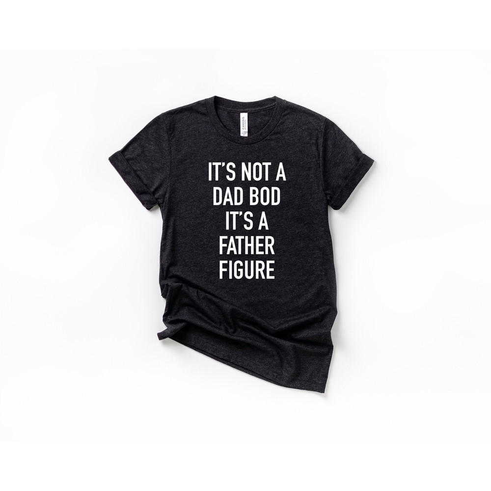 funny Father's Day tee, Dads bday gift, gift for fathers day, gift for dad, gift for father, gift for him, gift ideas, dad bod shirt.jpg