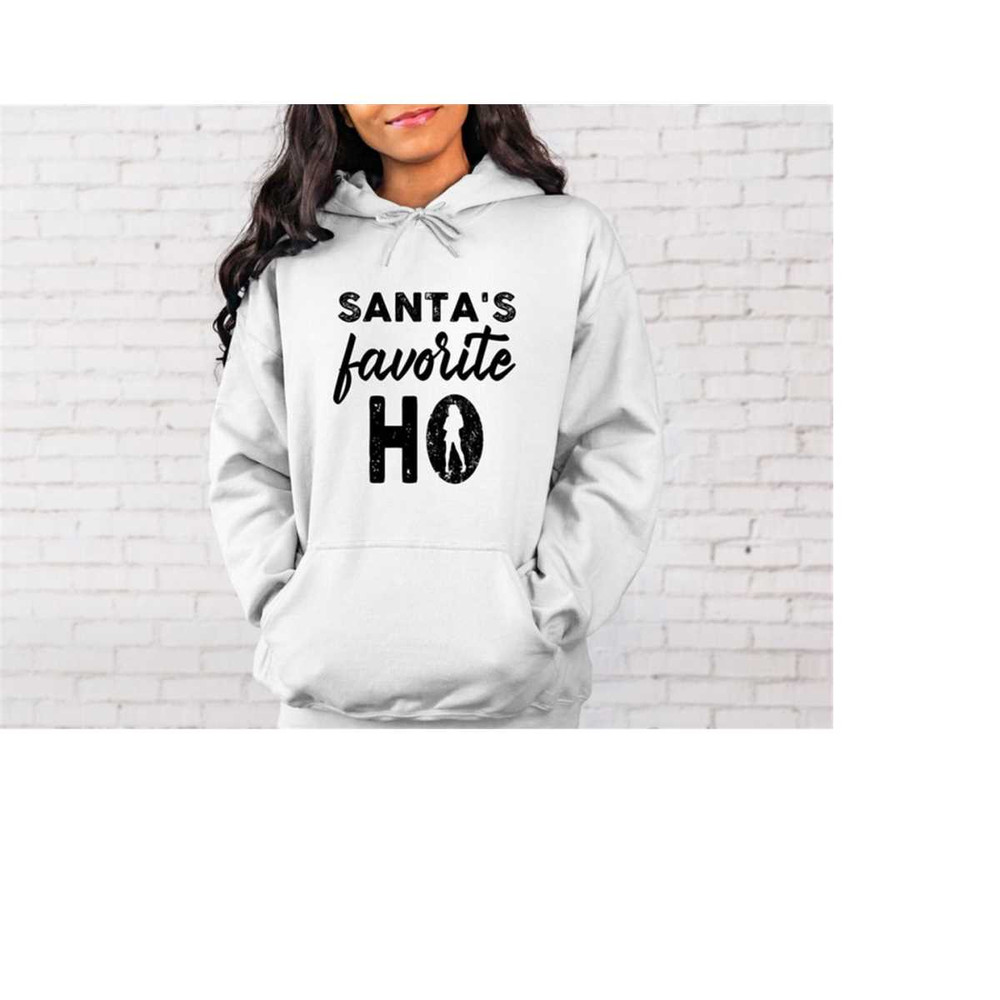 Santa's Favorite Ho Hoodie, Christmas Hoodie, Funny Christmas Hoodie, Funny Xmas Hoodie, Gift For Christmas, Cute Christ.jpg