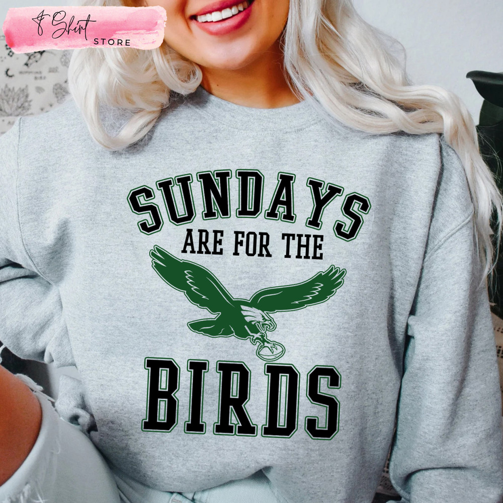 Sundays Are For The Birds Shirt, Gifts For Eagles Fans - Happy Place for Music Lovers.jpg