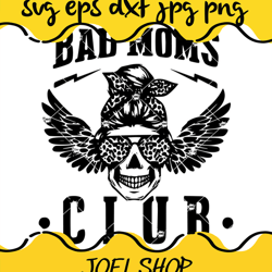 bad moms club svg, messy bun svg, skull svg