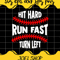 Baseball Quote Hit Hard Run Fast Turn Left Phrase cut file for cricut .jpg