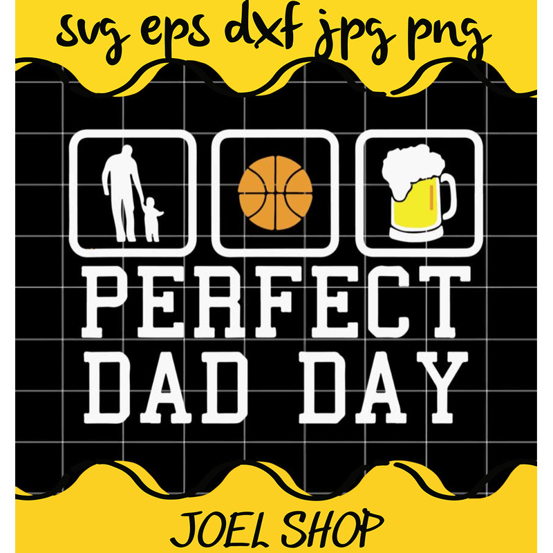 Basketball And Beers Ferfect Dad Day Father Day cut file for cricut si.jpg