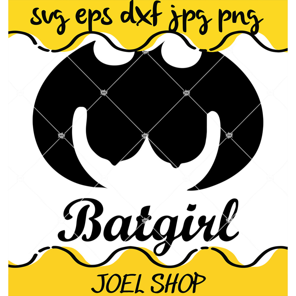 Batgirl Svg, Batman Svg, Funny Svg.jpg