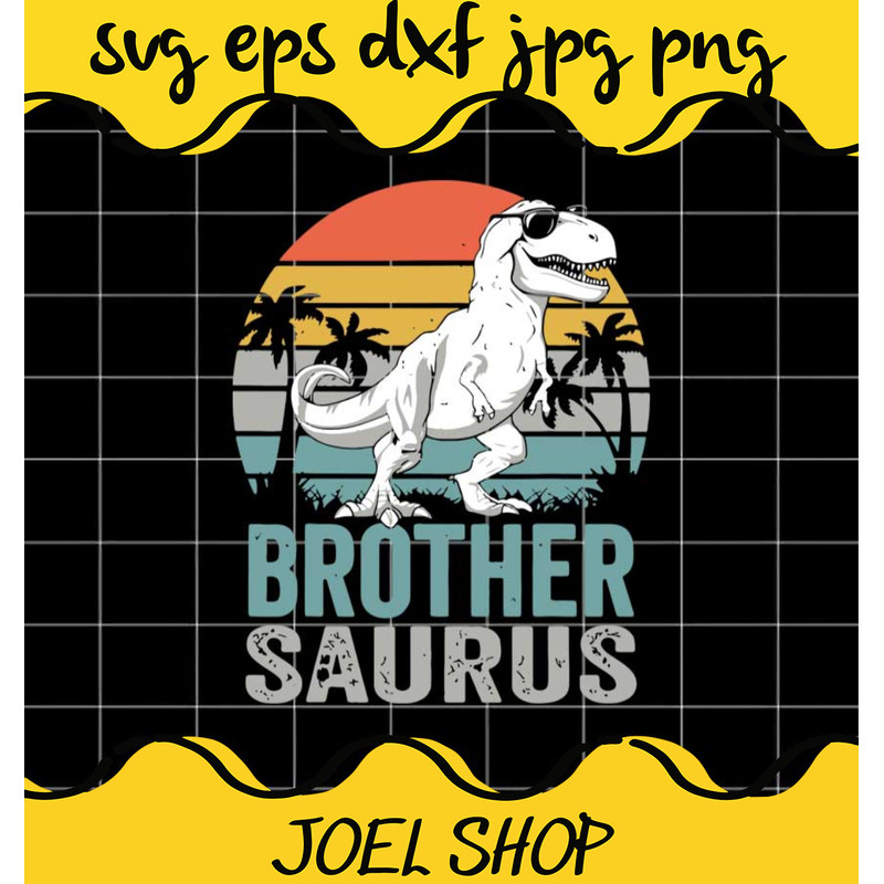 Brothersaurus T Rex Dinosaur Brother Saurus Family Matching cut file f.jpg