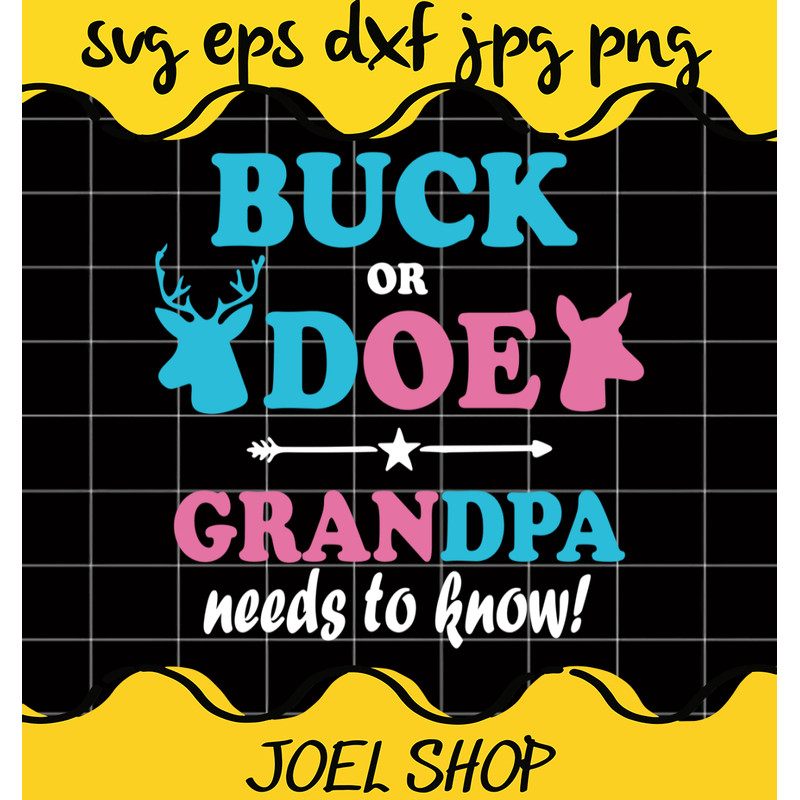 Buck Or Doe Grandpa Needs To Know SVG, Grandpa SVG, Christmas SVG, EPS.png