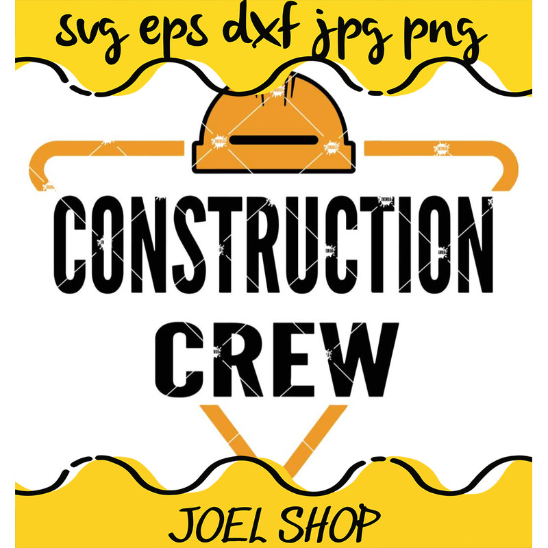 Construction Crew Svg Construction Svg Construction Party Svg.jpg
