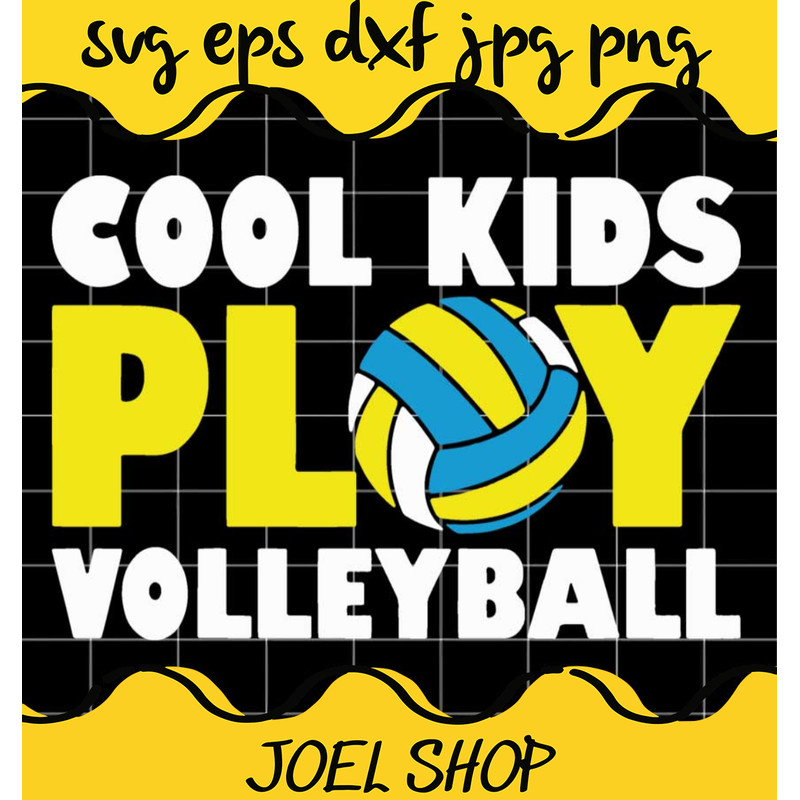 Cool Kids PLay Volleyball cut file for cricut silhouette machine make .jpg