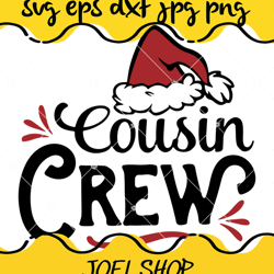 cousin crew svg, family matching svg, christmas svg