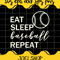 Eat Sleep Baseball Repeat cut file for cricut silhouette machine make .jpg