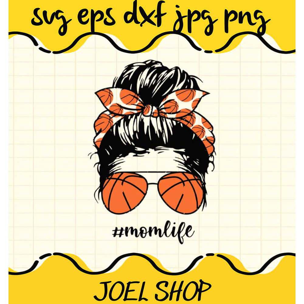 Mom Life Basketball cut file for cricut silhouette machine make craft .jpg