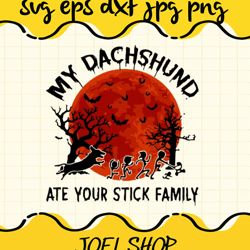 my dachshund ate yur stick family cut file for cricut silhouette machi