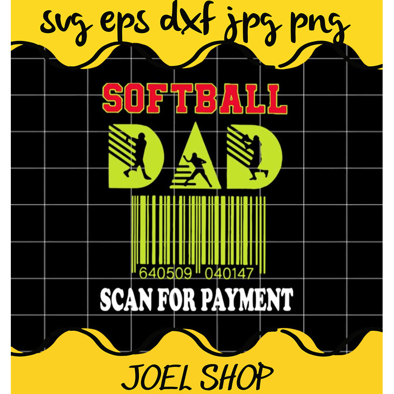 Softball Dad Scan For Payment cut file for cricut silhouette machine m.jpg