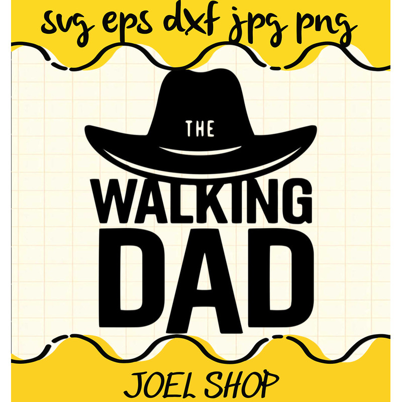 The Walking Dad File SVG Cricut cut file, Silhouette cutting file,Prem.jpg