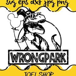 wrong park svg  disneyland svg  disneyworld   jurassic park svg