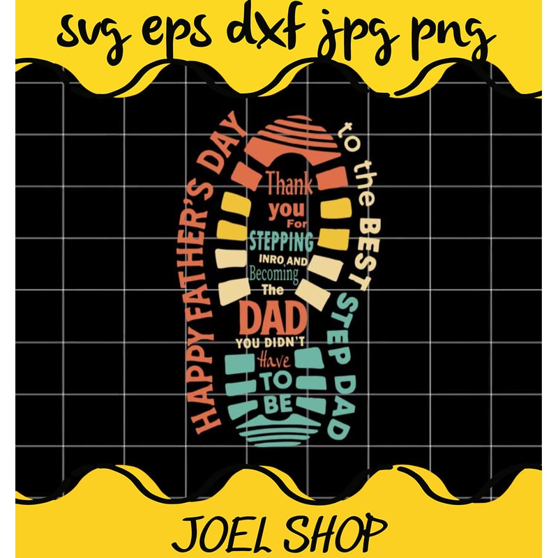 Happy Fathers Day To The Best Step Dad cut file for cricut silhouette.jpg