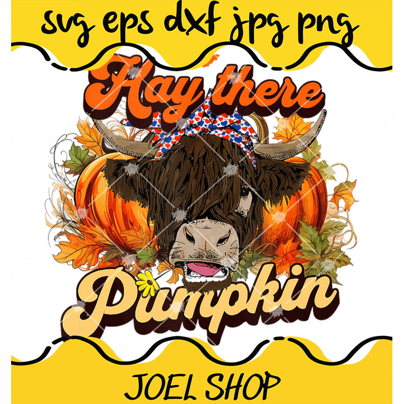 Hay There Pumpkin PNG, Highland Cow Funny Halloween PNG.jpg
