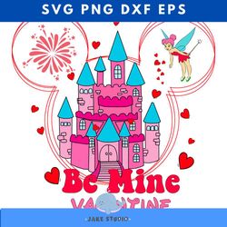 be mine valentine tinkerbell kingdom festival svg