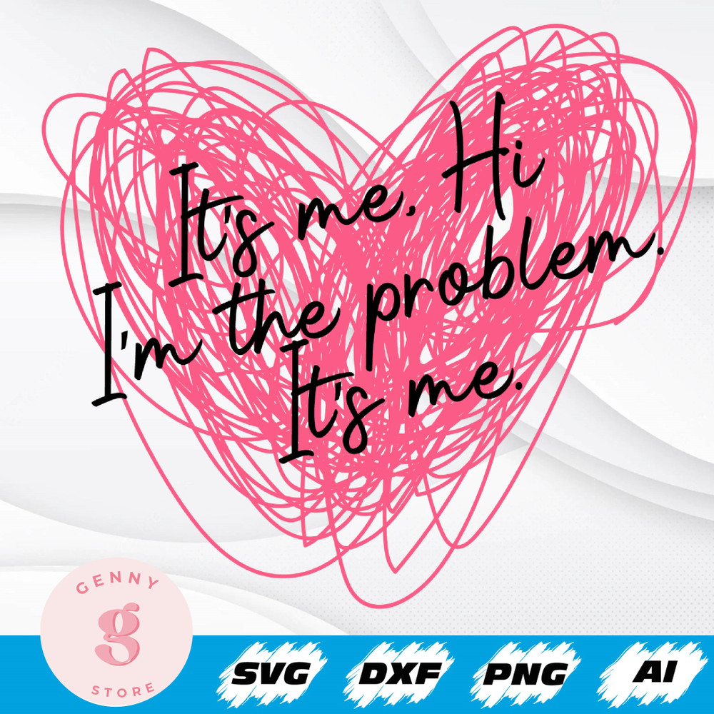 It's Me Hi I'm the Problem Svg, Swiftie Music Fans,Eras Tour Merch,Cool Mom Svg,Swiftie Mom,Mothers Day Gift,Butterfly S.jpg