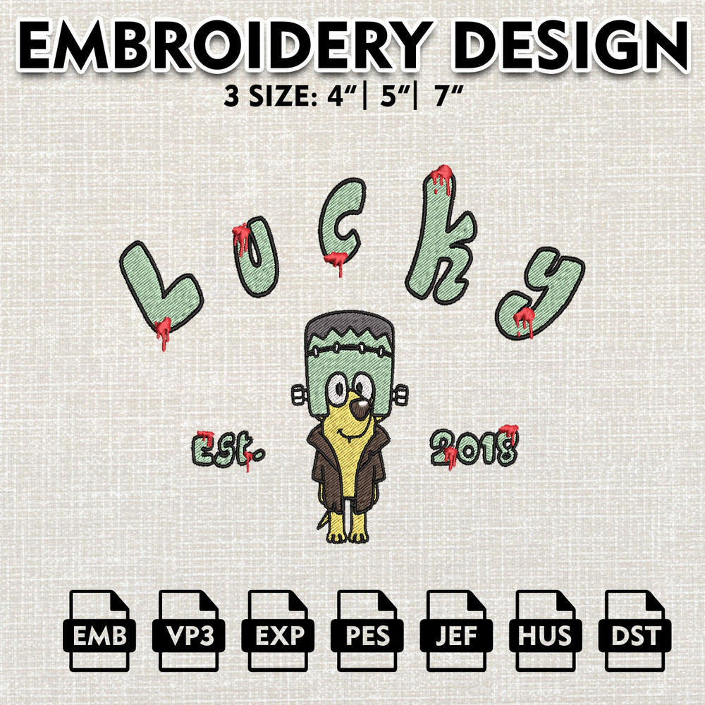 Bluey Lucky Est Hallowee Embroidery files, Halloween Bluey Embroidery Designs, Bluey Machine Embroidery Pattern.jpg
