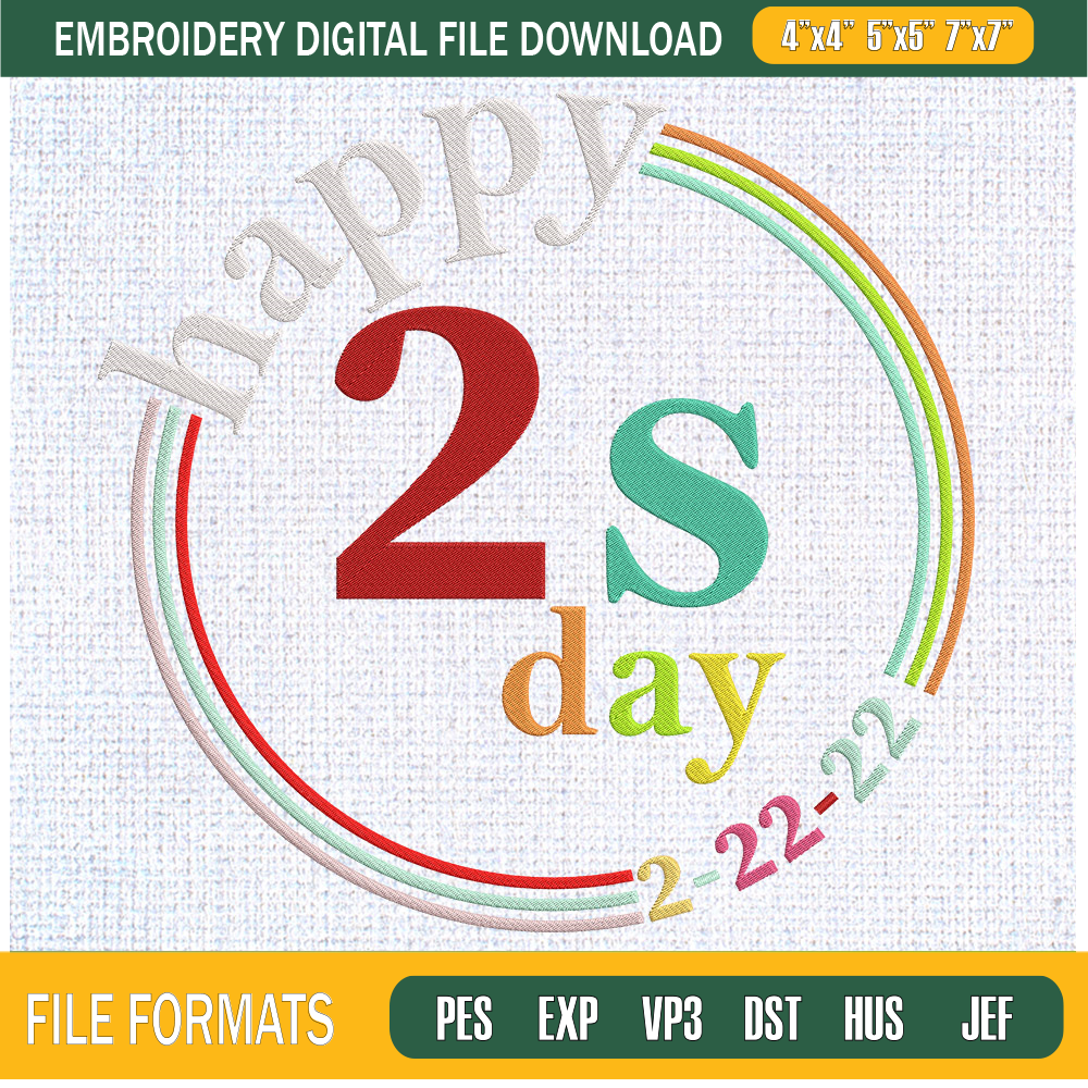 2-22-22 Happy Twosday 2022 Embroidery Designs, Happy New Year Machine Embroidery Design, Machine Embroidery Designs - Premium & Original SVG Cut Files.jpg