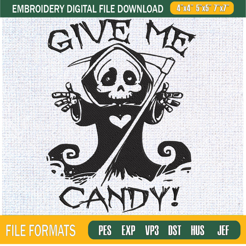 Death Give Me Candy Halloween Embroidery Designs, Halloween Machine Embroidery Design, Machine Embroidery Designs - Premium & Original SVG Cut Files.jpg