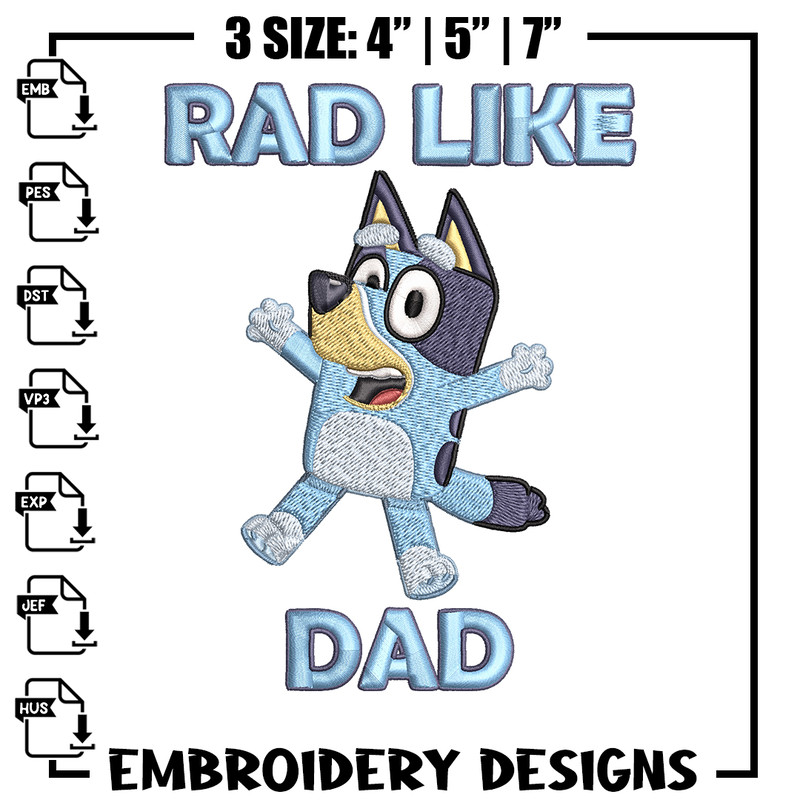Bluey Rad Like Dad Embroidery design, Bluey Rad Like Dad Embroidery, Embroidery File, cartoon design, Digital download..jpg