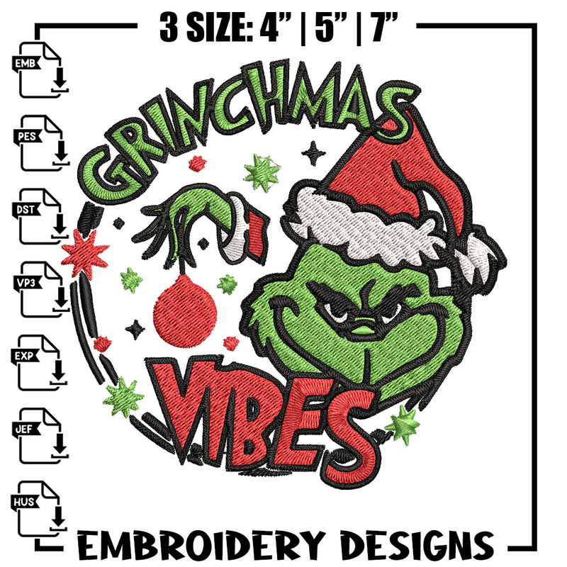 Christmas Vibes Grinch Embroidery design, Grinch Christmas Embroidery, Grinch design, Embroidery file, Digital download..jpg