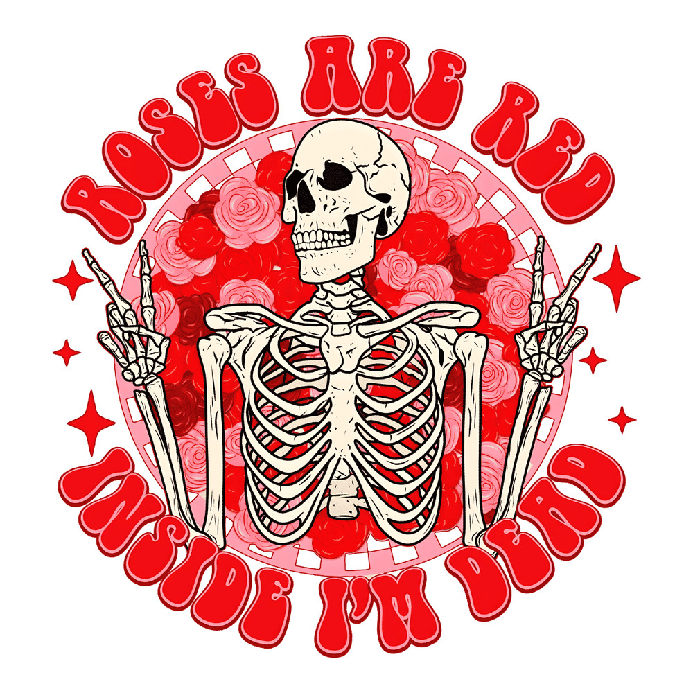 2612231065-funny-roses-are-red-inside-im-dead-png-2612231065png.png