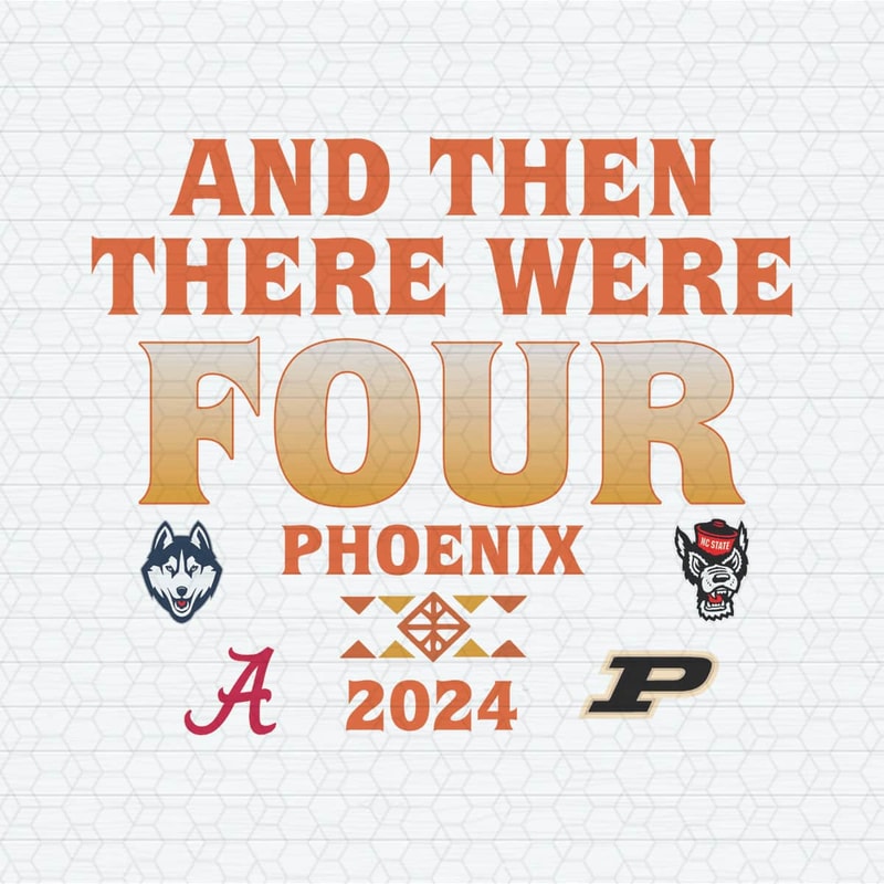 ChampionSVG-0504241037-and-then-there-were-four-phoenix-mens-basketball-svg-0504241037png.jpeg
