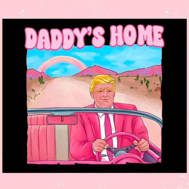 Daddy's Home Donald Trump Pink Trending SVG.jpg
