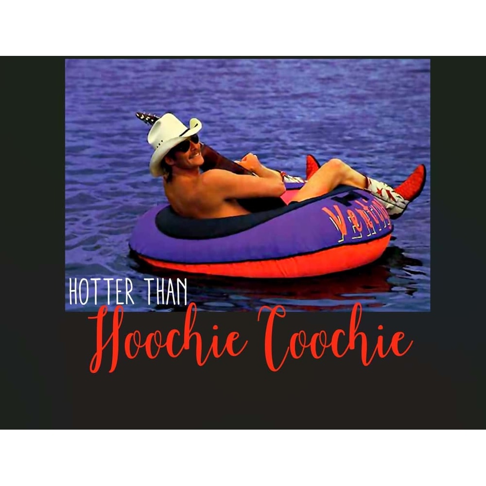 Only PNG File - Hotter Than Hoochie Coochie PNG.jpg