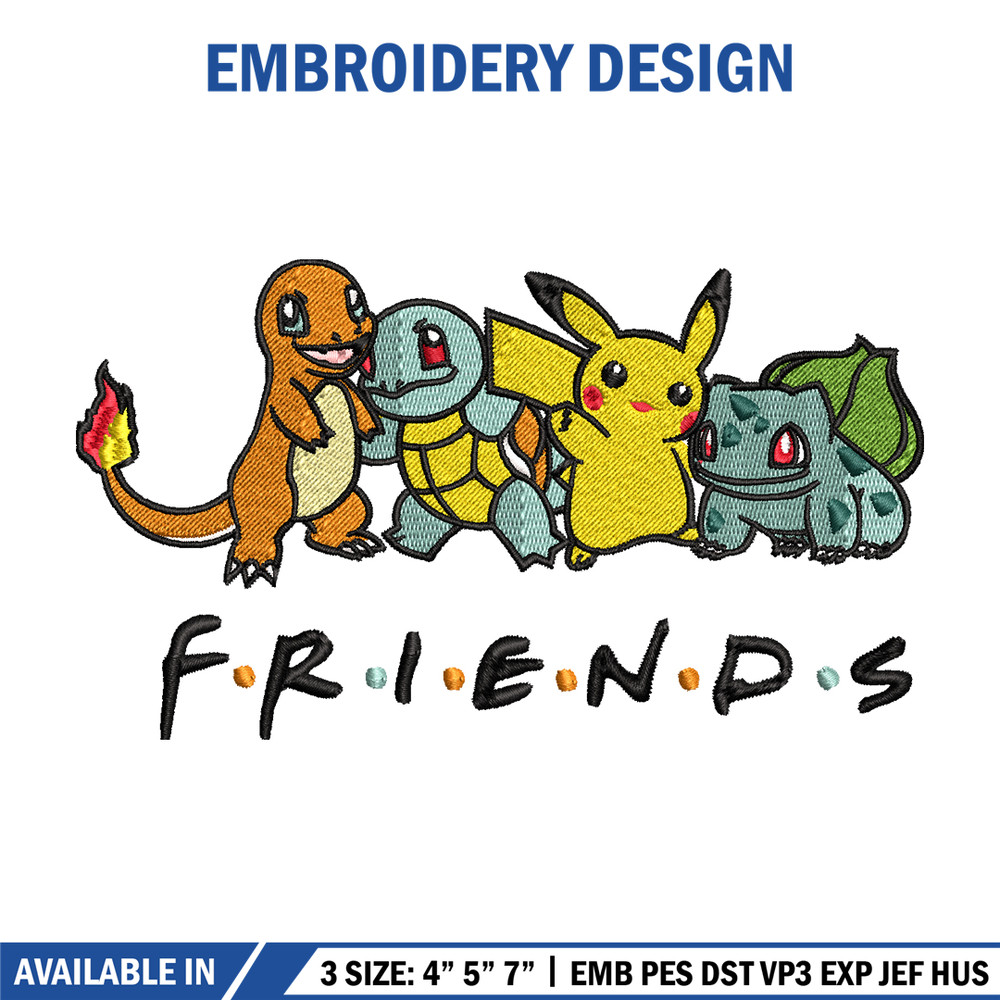 Friends Pokemon embroidery design, Pokemon embroidery, embroidery file, anime design, anime shirt, Digital download.jpg