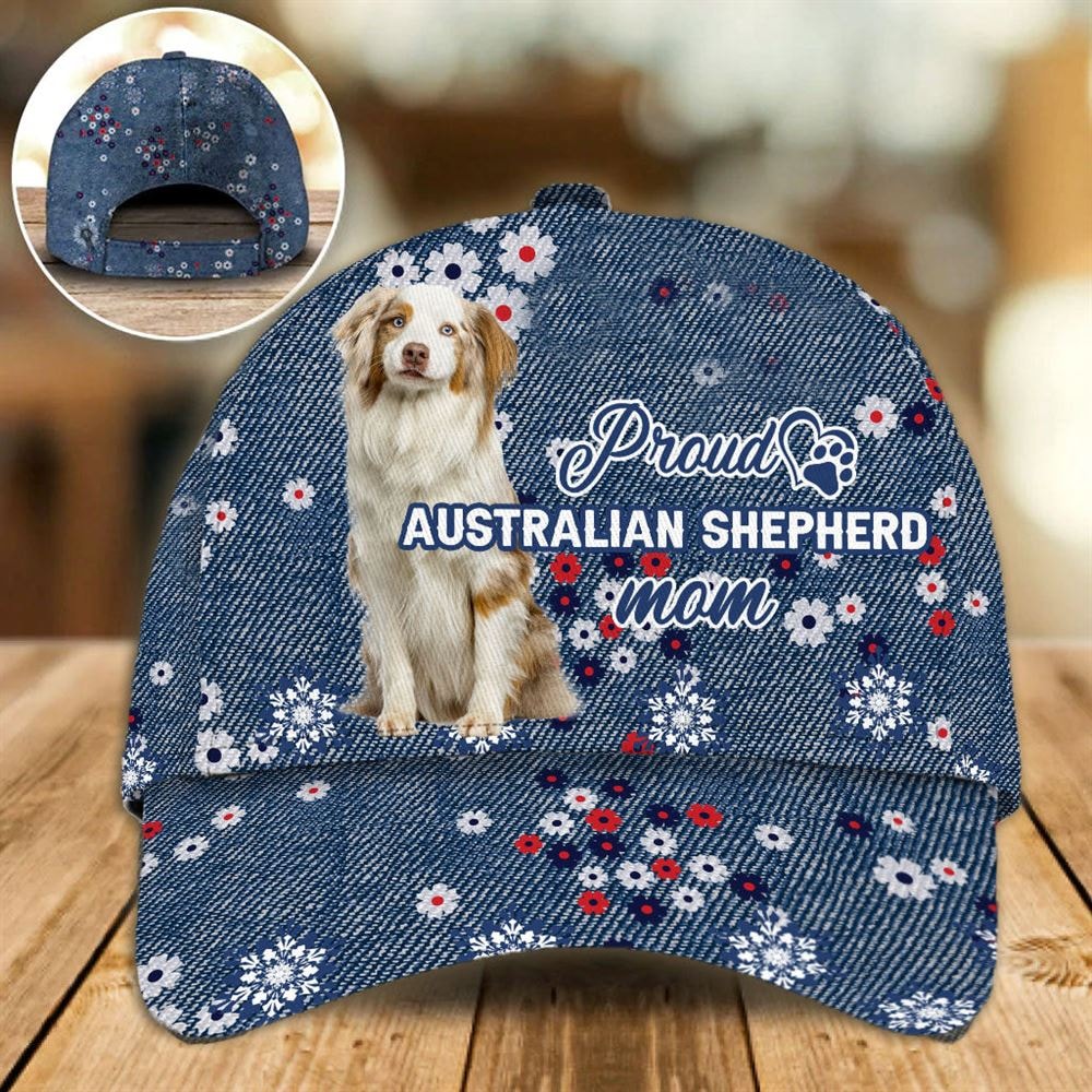 Proud Australian Shepherd Mom Caps - Caps For Dog Lovers - Gifts Dog Hats For Friends 1.jpg