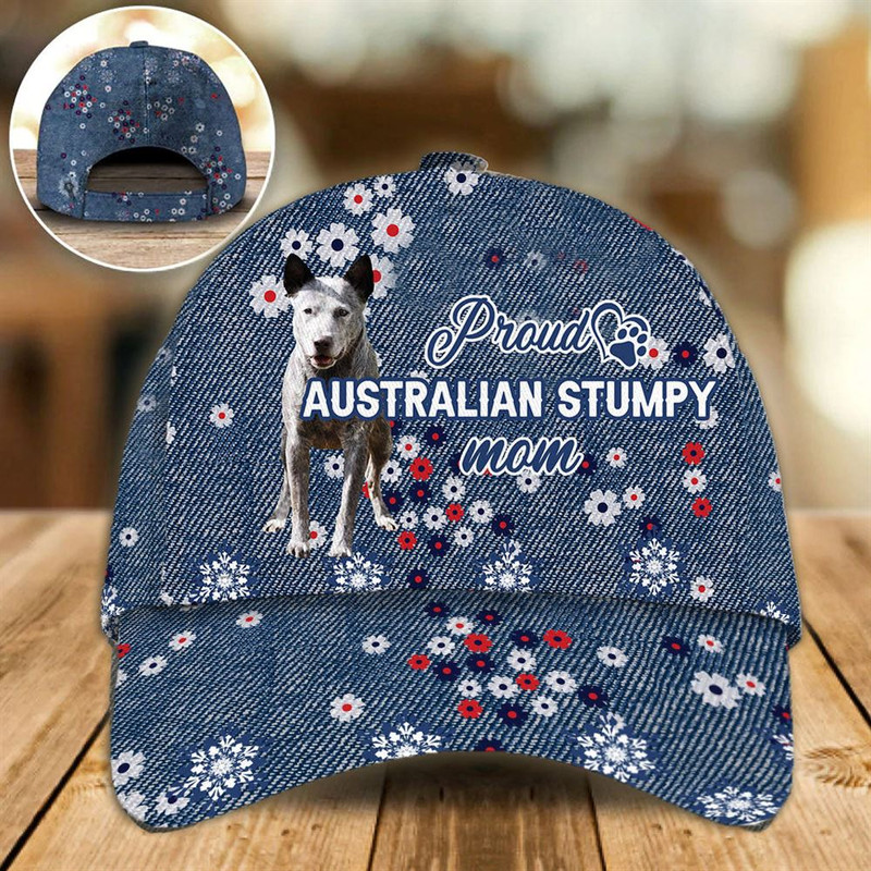 Proud Australian Stumpy Mom Caps - Hats For Walking With Pets - Dog Caps Gifts For Friends 1.jpg