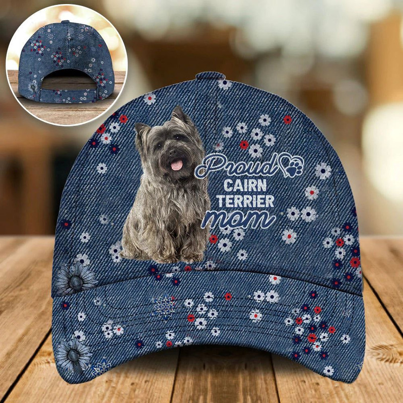 Proud Cairn Terrier Mom Caps - Hat For Going Out With Pets - Dog Hats Gifts For Relatives 1.jpg