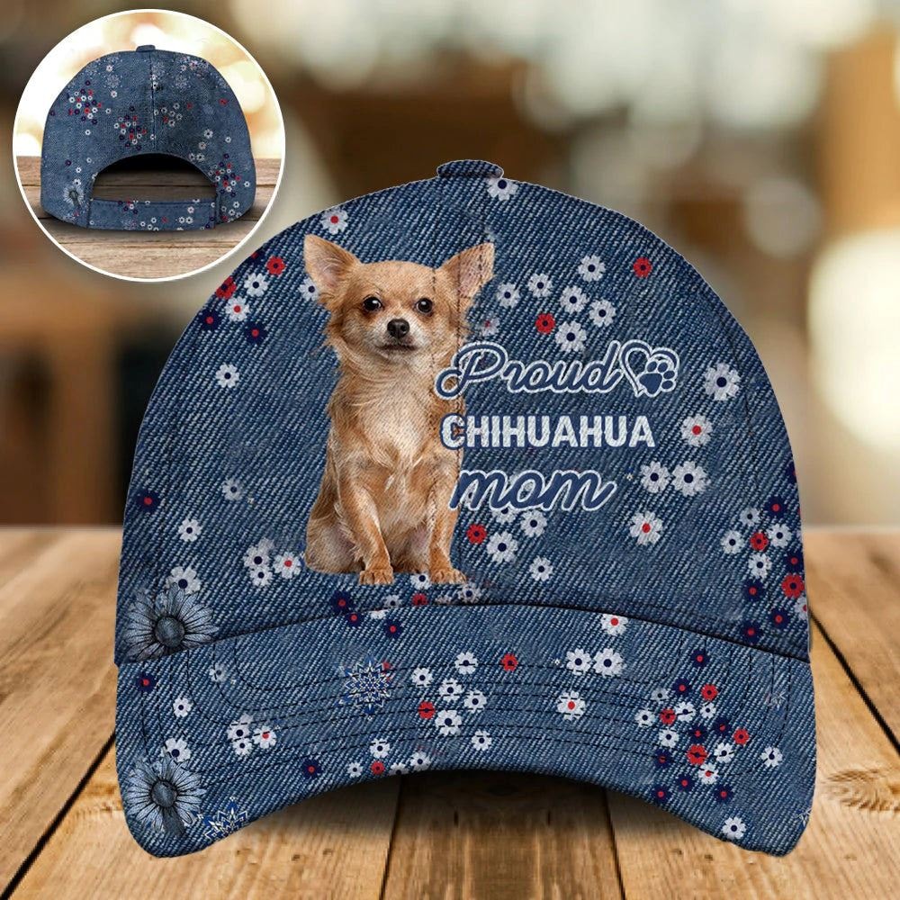 Proud Chihuahua Mom Caps - Caps For Dog Lovers - Dog Hats Gifts For Relatives 1.jpg