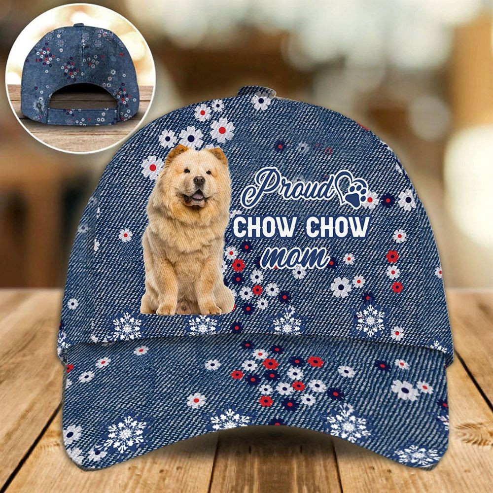 Proud Chow Chow Mom Caps - Hats For Walking With Pets - Dog Caps Gifts For Friends 1.jpg
