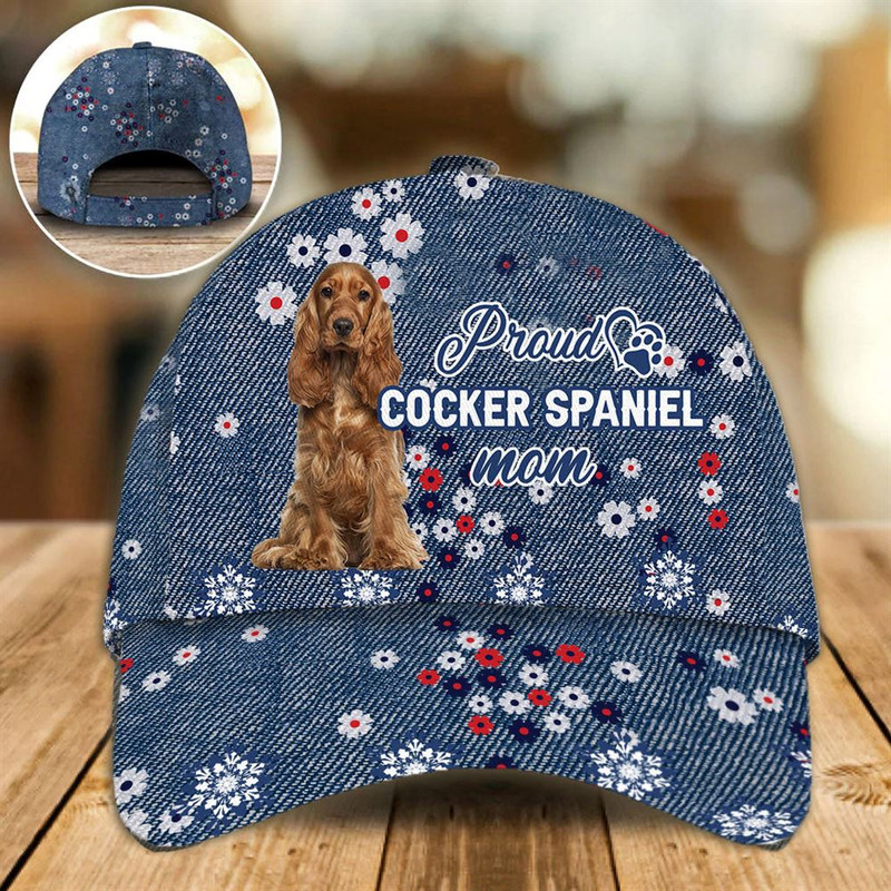 Proud Cocker Spaniel Mom Caps - Hat For Going Out With Pets - Dog Caps Gifts For Friends 1.jpg