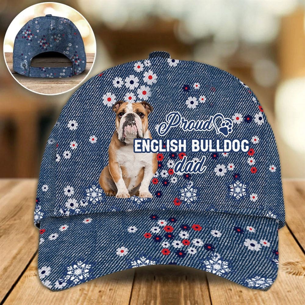 Proud English Bulldog Dad Caps - Caps For Dog Lovers - Gifts Dog Hats For Relatives 1.jpg