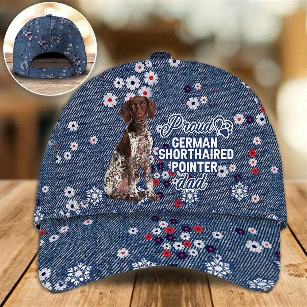 Proud German Shorthaired Pointer Dad Caps - Caps For Dog Lovers - Gifts Dog Hats For Relatives 1.jpg