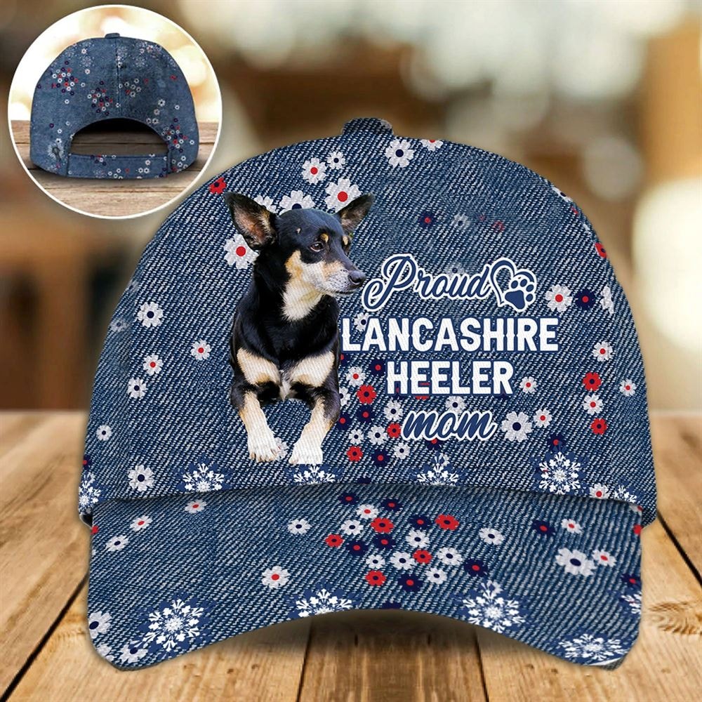 Proud Lancashire Heeler Mom Caps - Hats For Walking With Pets - Dog Caps Gifts For Friends 1.jpg