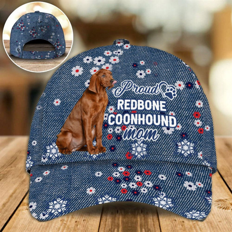 Proud Redbone Coonhound Mom Caps - Hat For Going Out With Pets - Dog Hats Gifts For Relatives 1.jpg