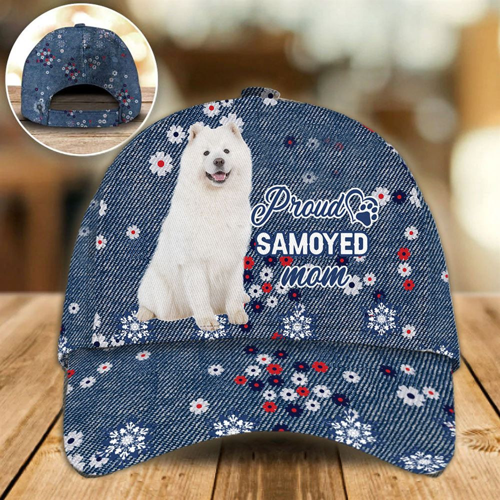 Proud Samoyed Mom Caps - Hats For Walking With Pets - Dog Caps Gifts For Friends 1.jpg