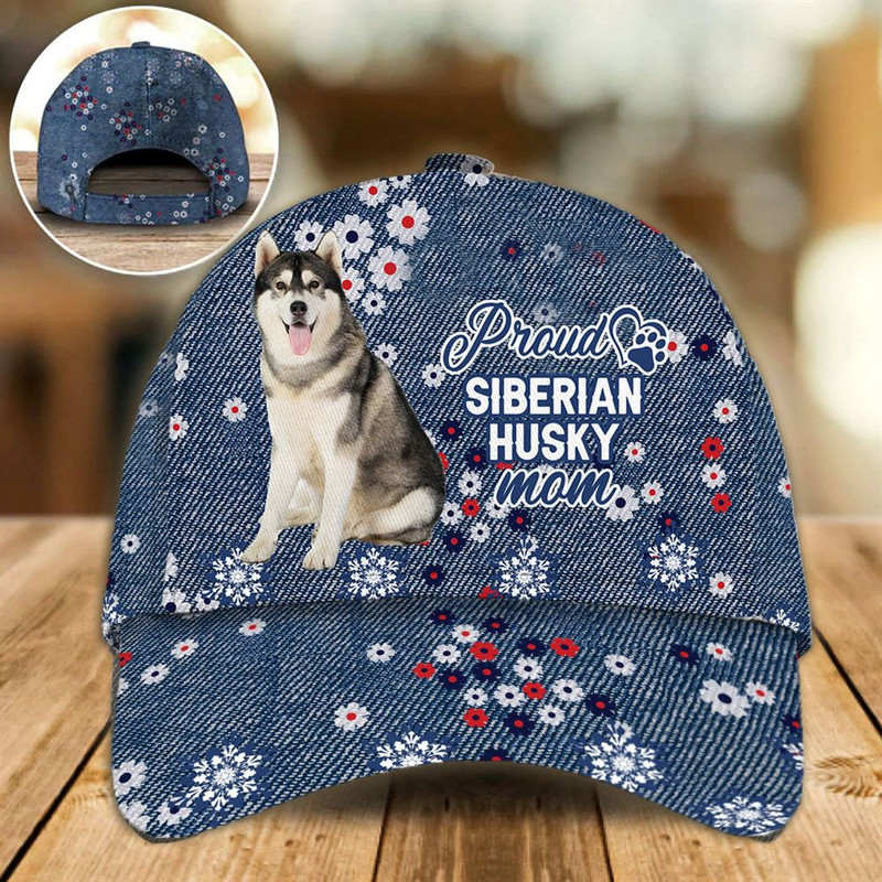 Proud Siberian Husky Mom Caps - Hats For Walking With Pets - Dog Caps Gifts For Friends 1.jpg