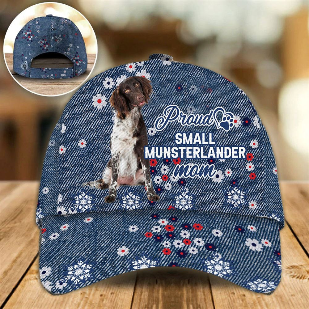 Proud Small Munsterlander Mom Caps - Hats For Walking With Pets - Dog Caps Gifts For Friends 1.jpg