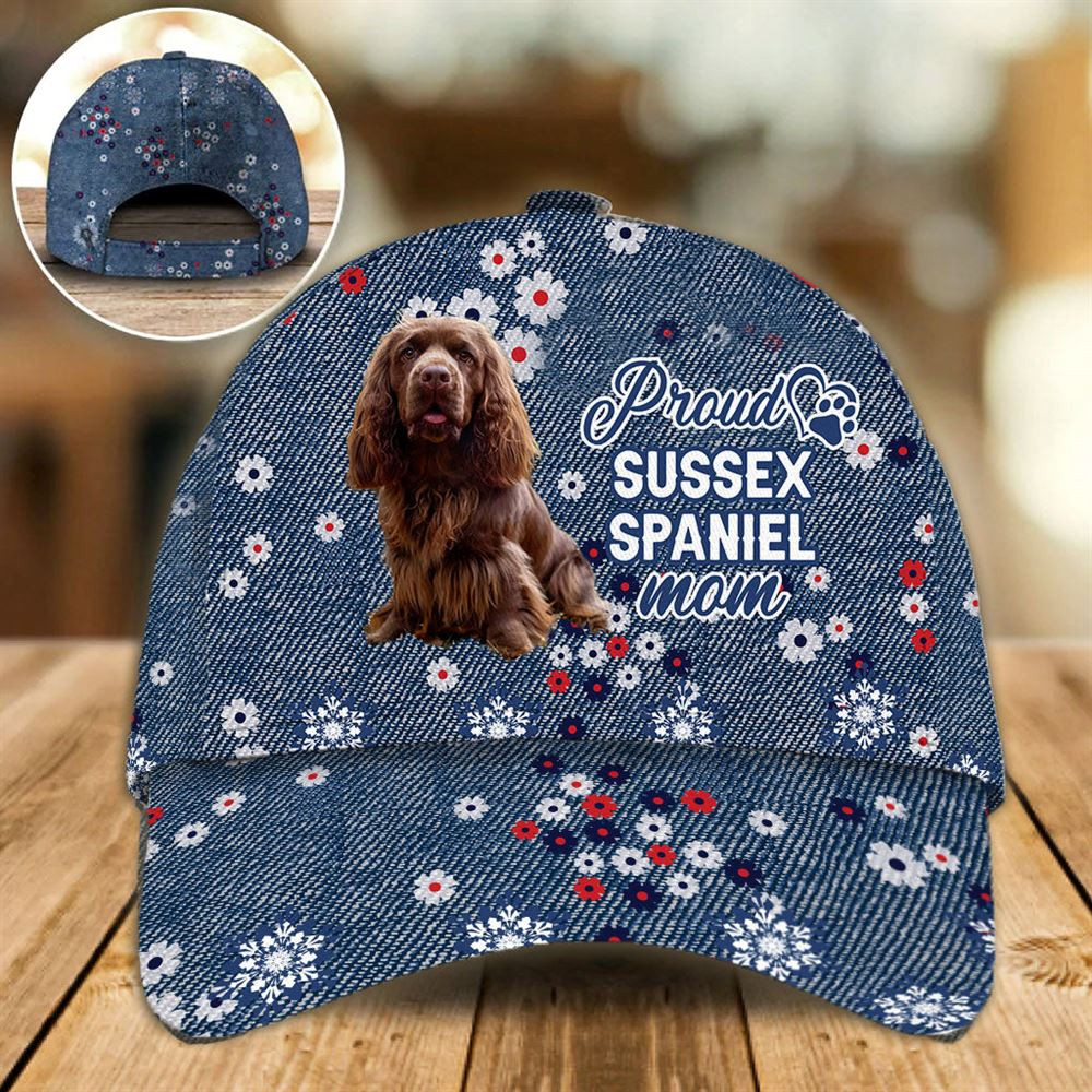 Proud Sussex Spaniel Mom Caps - Hats For Walking With Pets - Dog Caps Gifts For Friends 1.jpg