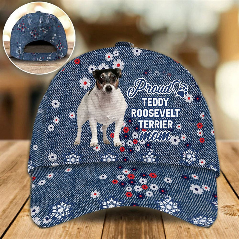 Proud Teddy Roosevelt Terrier Mom Caps - Hats For Walking With Pets - Dog Caps Gifts For Friends 1.jpg